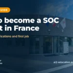 How to Become a SOC Analyst in France, AI2 campus at the Hub Nikola Tesla, Écouen
