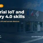 Industrial IoT and Industry 4.0 Skills, AI2 campus at the Hub Nikola Tesla, Écouen